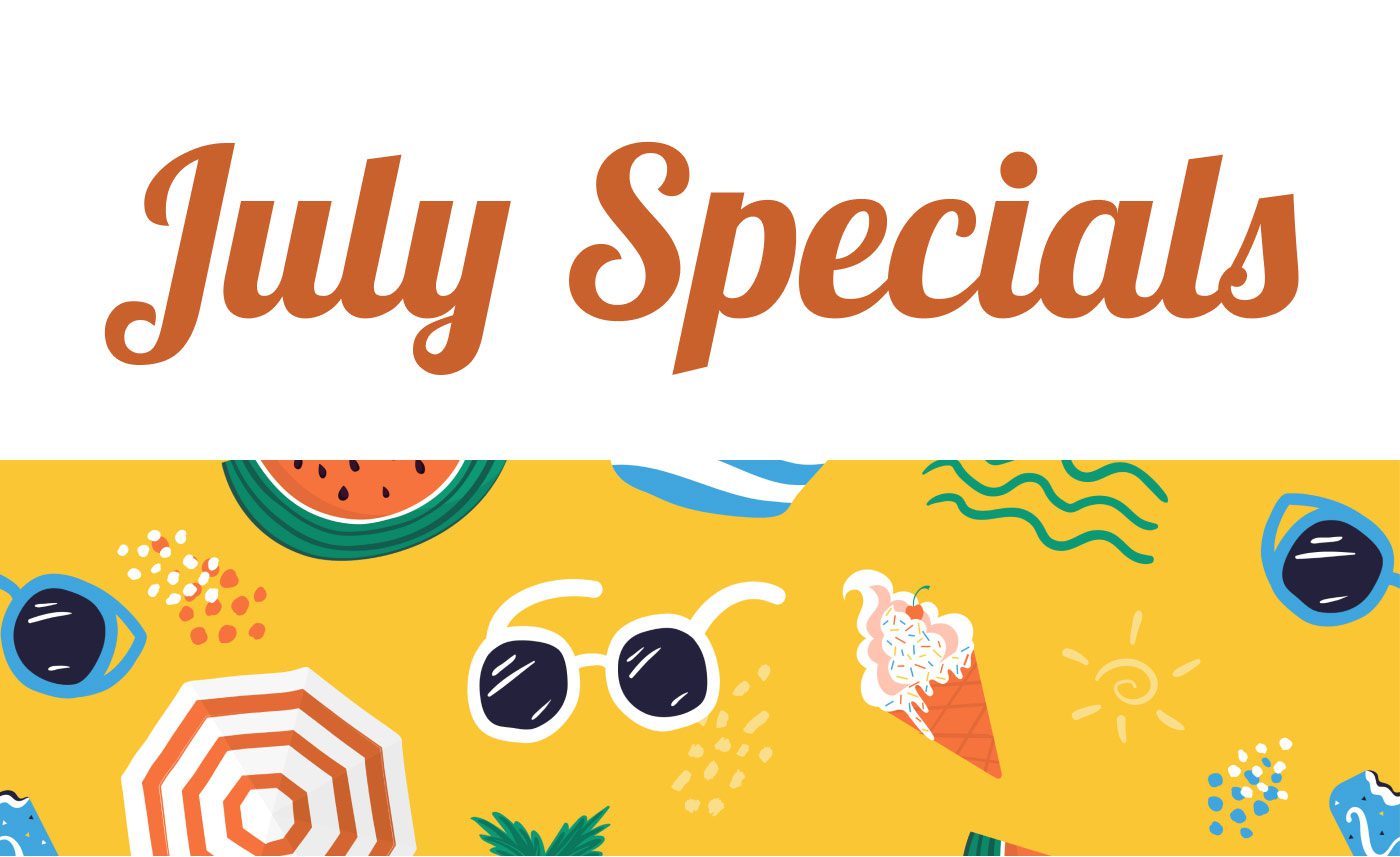 July Specials